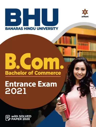BHU Banaras Hindu University B.Com Entrance Exam 2021
