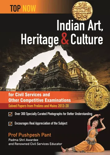 Indian Art, Heritage & Culture for Civil Services Examination: Includes Solved Papers From UPSC Prelims and Mains (Top Now)