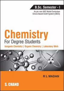 Chemistry for Degree Students B.Sc. Semester - I (As per CBCS)