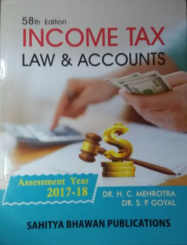 INCOME TAX LAW AND ACCOUNTS 58th EDITION