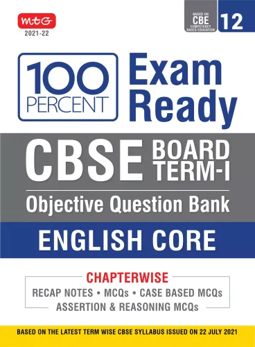 Class 12-100 Percent Exam Ready CBSE Board Term 1 Objective Question Bank English Core