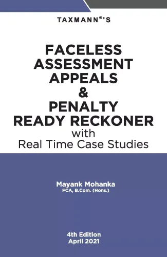 Faceless Assessment Appeals & Penalty Ready Reckoner with Real Time Case Studies