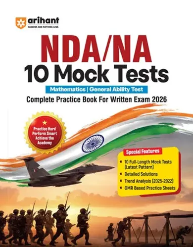 UPSC NDA/NA 2026 – 10 Mock Tests | Complete Practice Book for Mathematics, General Ability Test (GAT) | Latest Pattern, Detailed Solutions, Trend Analysis (2025–2022) & OMR Sheets
