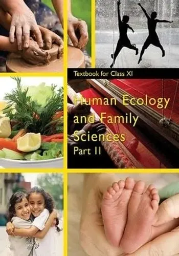 Human Ecology and Family Sciences For Class-11 (Part-2)