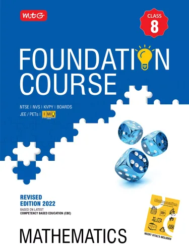 MTG Foundation Course For NTSE-NVS-BOARDS-JEE-IMO Olympiad - Class 8 (Mathematics), Based on Latest Competency Based Education -2022 