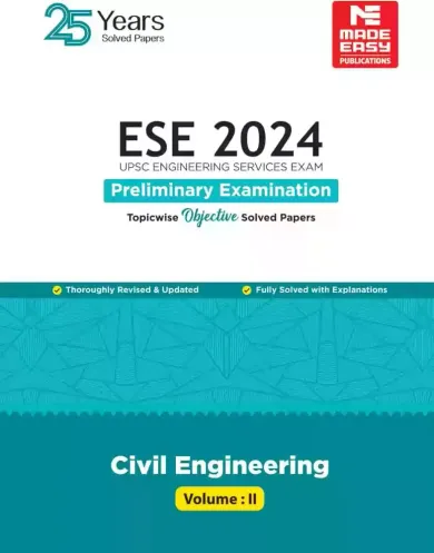 ESE 2024: Preliminary Exam: Civil Engineering Objective Solved Paper Volume-2