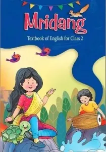 Mridang Textbook of English for Class 2 (New English Textbook by NCERT for Class 2 in place of Marigold)