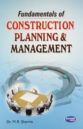 Fundamentals of Construction Planning & Management