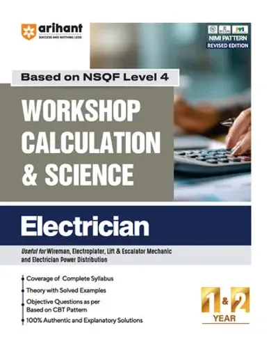 NSQF (Level 4) Workshop Calculation & Science : Electrician| 1st & 2nd Year ITI Students | Bharat Skills CBT & NIMI Pattern Based | Completely Revised Latest Syllabus Edition | Step-by-Step Theory with Diagrams