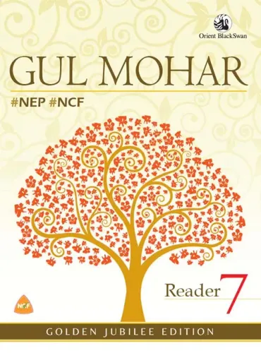 Gul Mohar Reader 7 #NEP #NCF : Golden Jubilee Edition