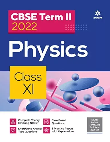 Arihant CBSE Physics Term 2 Class 11 for 2022 Exam (Cover Theory and MCQs)