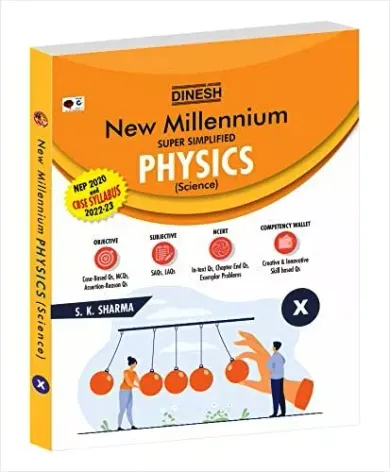 DINESH New Millennium Super Simplified PHYSICS Class 10 (2022-2023 Session) (With Free Booklet)