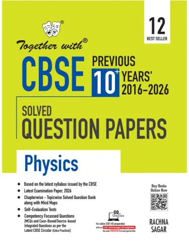 Together with CBSE Class 12 Physics PYQ Previous 10+ Years Chapter-wise Solved Question Bank Exam 2026-27 | Based on Latest Syllabus (CBSE)
