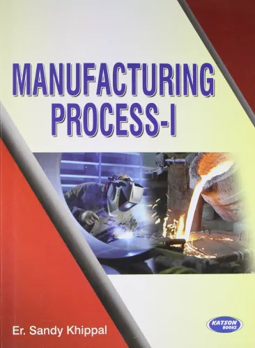 Manufacturing Process-I