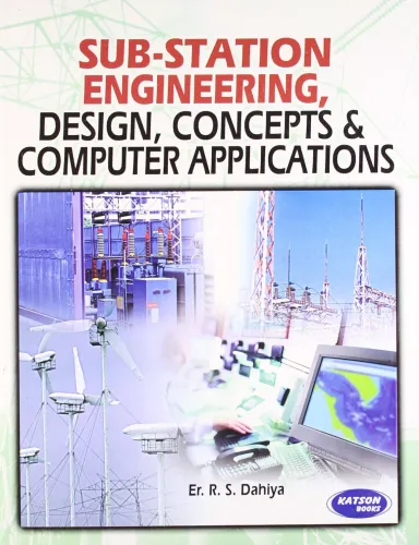 Sub-Station Engineering Design, Concepts & Computer Applications