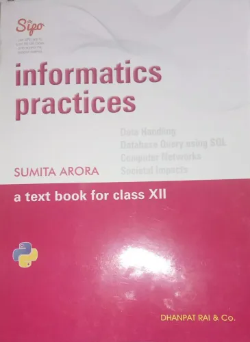 Informatics Practices: A Text Book For Class 12 (Examination 2020-2021)