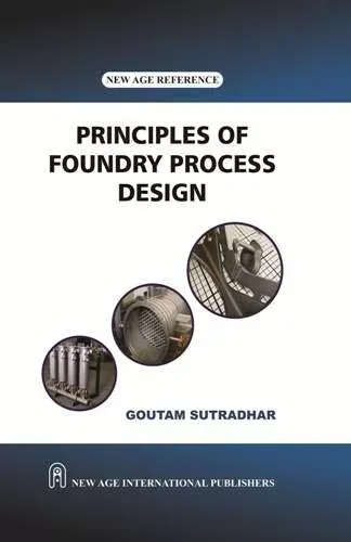 Principles of Foundry Process Design