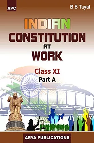 Indian Constitution At Work Part A, Class 11