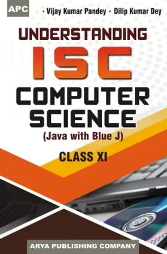 Understanding I.S.C. Computer Science (Java with Blue J) Class- 11