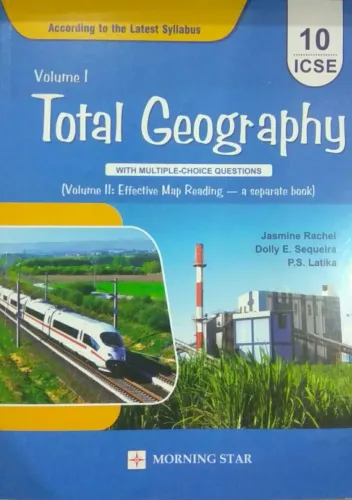 Icse Total Geography- For Class 10 ( Vol-1 )