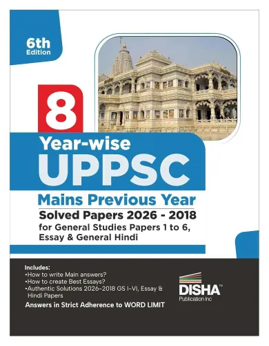 Disha 8 Year-wise UPPSC Mains Previous Year Solved Papers (2026 - 2018) for General Studies Papers 1 to 6, Essay & General Hindi - 6th Edition | UPPCS PYQs Question Bank for 2027 Exam | Uttar Pradesh