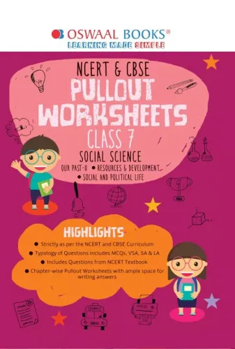 Oswaal NCERT & CBSE Pullout Worksheets Social Science Class 7 (For 2022 Exam)