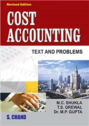 Cost Accounting: Texts And Problems 
