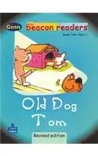 Beacon Readers Old Dog Tom (Beacon Readers for India)