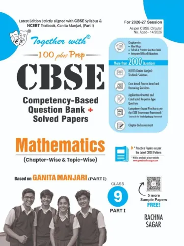 Together with 100 Plus Prep  CBSE Question Bank for Class 9 Maths Part 1 2026-27 | With NCERT Textbook solutions & Chapter Assessment for 2027 Exams with Practice Papers as per latest syllabus (CBSE)