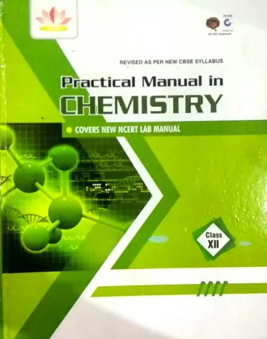 Practical Manual In Chemistry Class -12 (hb)