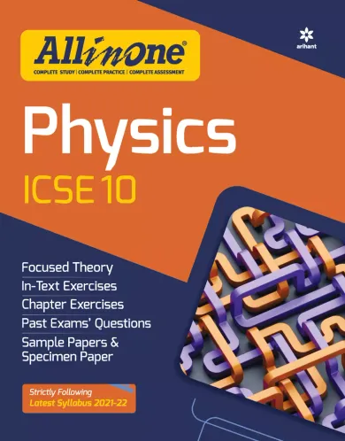 All In One Physics ICSE Class 10 2021-22