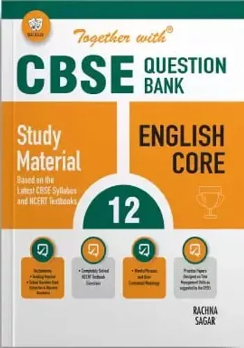 Together With CBSE Question Bank English Core Study Material for Class 12