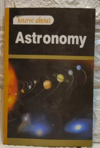 Astronomy (Know About) (Know About Series)