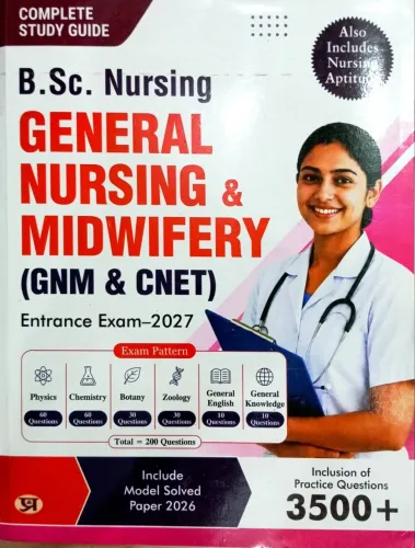 B.sc.nursing General Nursing & Midwifery  (gnm) & Cnet Entr Exam-2027