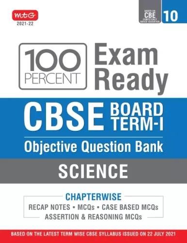 Class 10-100 Percent Exam Ready CBSE Board Term 1 Objective Question Bank Science