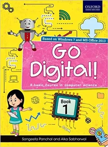 GO DIGITAL!:A BASIC COURSE IN Computer Science 1 Paperback 