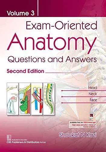 Exam-Oriented Anatomy, Volume 3: Questions and Answers