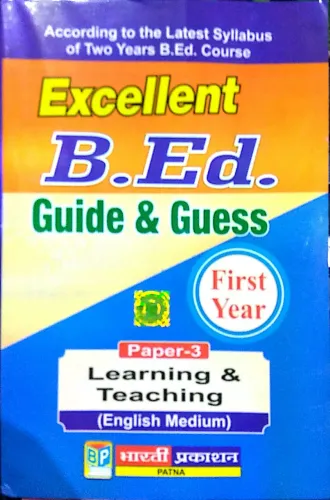 Excellent B.Ed. Guide & Guess First Year Paper -3 Learning & Teaching (English Medium)