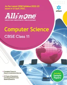 CBSE All In One Computer Science Class 11 2022-23 Edition