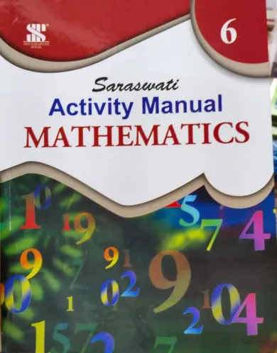 Activity manual of Mathematics for Class 6