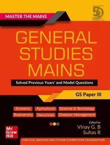 Master The Mains – General Studies Mains (GS Paper III): Solved Previous Years' and Model Questions | UPSC Civil Services Exam