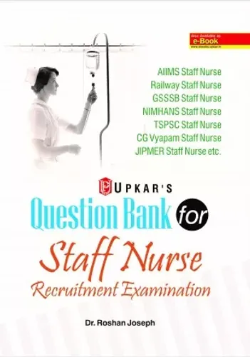 Question Bank for Staff Nurse Recruitment Examination