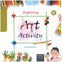 Exploring Art & Activity Class - 8