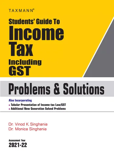 Students Guide To Income Tax Including GST Problems & Solutions