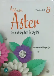 Ace with Aster | English Practice Book| CBSE | Class 8