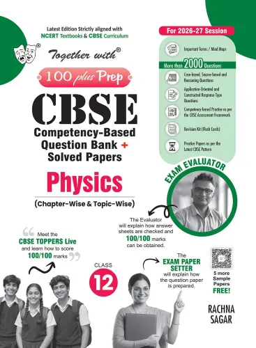 Together with 100 Plus Prep CBSE Question Bank Class 12 Physics for 2027 Exam | Fully Solved Chapter-wise QB with NCERT, Exemplar, CFPQs, PYQs, Practice Papers & Solved Board examination paper 2026 (CBSE)