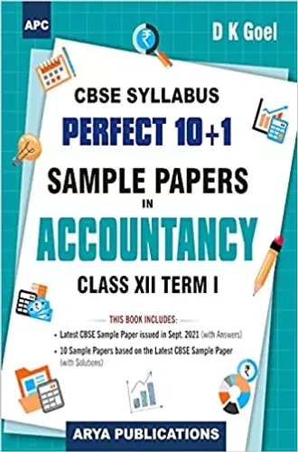 Perfect 10+1 Sample Papers in Accountancy, Term-I, Class- XII 