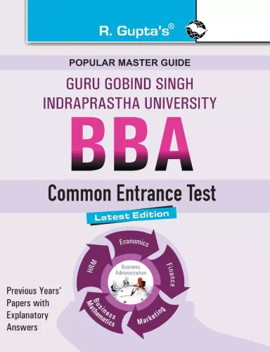GGSIPU: BBA Common Entrance Test (CET) Guide: BBA Entrance Exam Guide