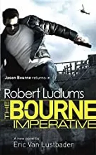 Robert Ludlum's The Bourne Imperative (JASON BOURNE)
