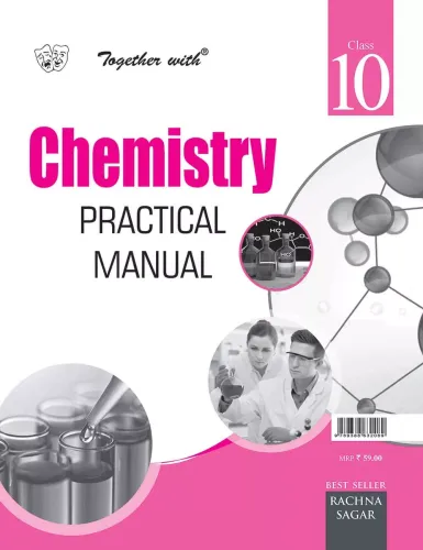 Together With Chemistry Practical Manual For Class 10